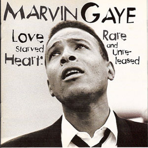 Disco Love Starved Heart: Rare And Unreleased de Marvin Gaye