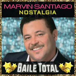 Disco Nostalgia (Baile Total) de Marvin Santiago