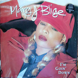 Disco I'm Goin' Down de Mary J Blige