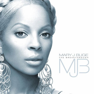 Disco The Breakthrough de Mary J Blige