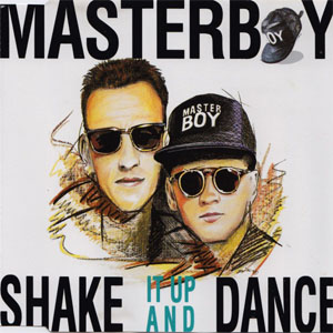 Disco Shake It Up And Dance de Masterboy