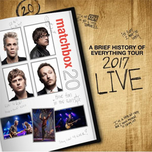Disco A Brief History Of Everything Tour Live 2017 de Matchbox Twenty