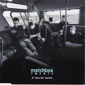 Disco If You're Gone de Matchbox Twenty
