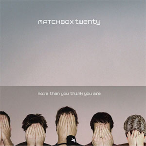 Disco More Than You Think You Are de Matchbox Twenty