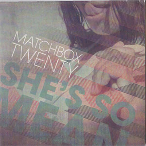 Disco She's So Mean de Matchbox Twenty