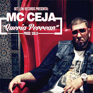 Disco Quería Perrea de MC Ceja