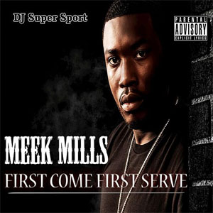 Disco First Come First Serve de Meek Mill