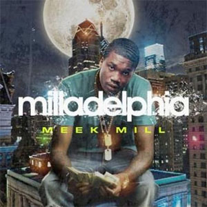 Disco Milladelphia de Meek Mill