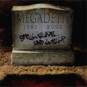 Disco Still, Alive And Well de Megadeth