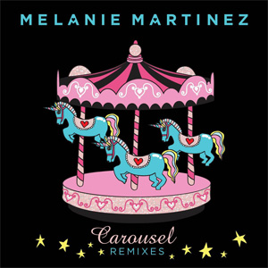 Disco Carousel (Remixes) de Melanie Martínez
