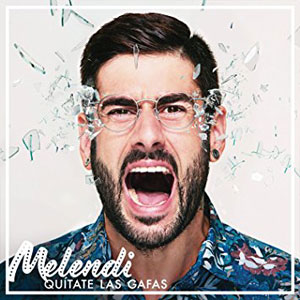Disco Quítate las Gafas de Melendi
