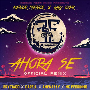 Disco Ahora Sé (Remix)  de Menor Menor