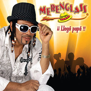 Disco Llegó Papá de Merenglass