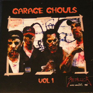 Disco Garage Ghouls Vol 1 de Metallica