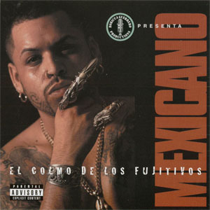 Disco El Colmo De Los Fugitivos de Mexicano 777