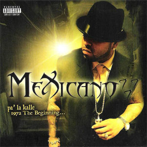 Disco Pa' La Kalle 1972 The Beginning de Mexicano 777