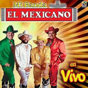 Disco En Vivo de Mi Banda el Mexicano