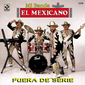 Disco Fuera De Serie de Mi Banda el Mexicano