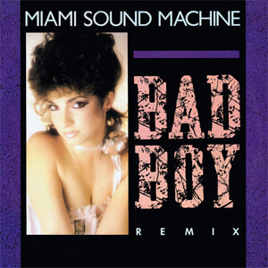 Disco Bad Boy (Remix) de Miami Sound Machine