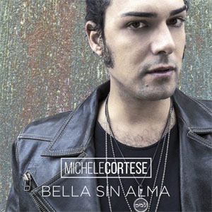 Disco Bella Sin Alma de Michele Cortese
