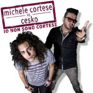 Disco Io Non Sono Cortese de Michele Cortese