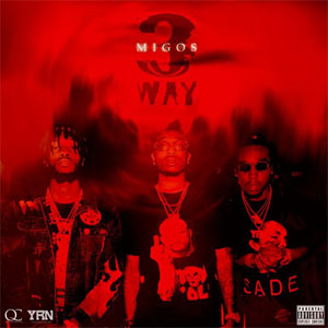 Disco 3 Way - EP de Migos