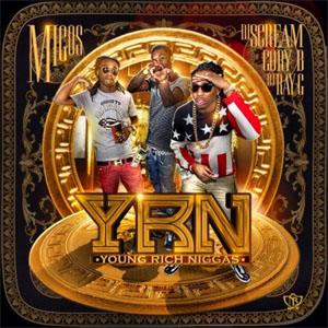 Disco Young Rich N*ggas de Migos