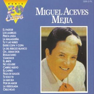 Disco Serie 20 Éxitos de Miguel Aceves Mejía