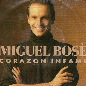 Disco Corazón Infame  de Miguel Bosé
