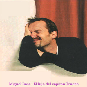 Disco El Hijo Del Capitán Trueno de Miguel Bosé