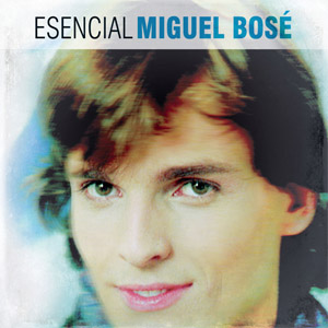 Disco Esencial de Miguel Bosé