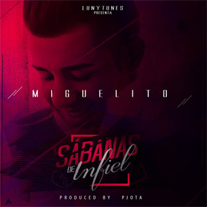 Álbum Sábanas De Infiel de Miguelito