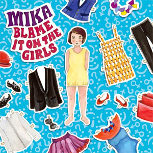 Disco Blame It On The Girls  de Mika
