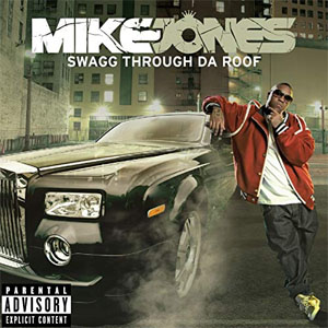 Disco Swagg Thru Da Roof de Mike Jones