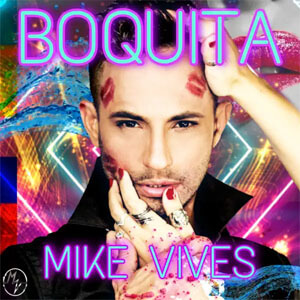 Disco Boquita de Mike Vives