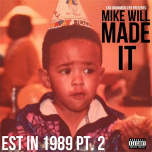 Disco Est. in 1989, Pt. 2 de Mike Will Made It