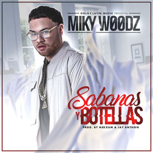 Disco Sábanas Y Botellas  de Miky Woodz