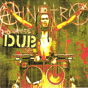 Disco Rio Grande Dub(ya) de Ministry