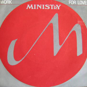 Disco Work For Love de Ministry