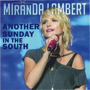 Disco Another Sunday In The South de Miranda Lambert