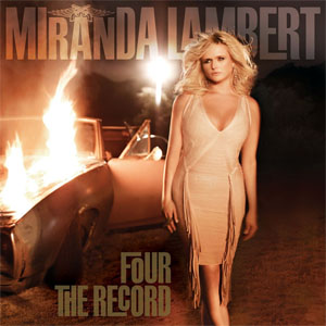 Disco Four The Record  de Miranda Lambert
