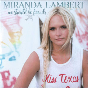 Disco We Should Be Friends de Miranda Lambert
