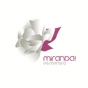 Disco Es Mentira de Miranda