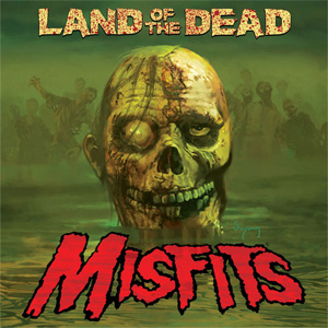 Disco Land Of The Dead de Misfits