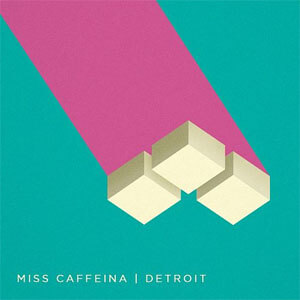 Disco Detroit de Miss Caffeina