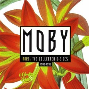 Disco Rare The Collected B-Sides de Moby