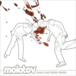 Disco Dance And Dense Denso de Molotov
