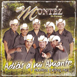 Disco Adiós A Mi Amante Y Muchos Éxitos Más de Montez de Durango