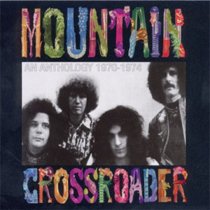 Disco Crossroader – An Anthology 1970-1974 de Mountain