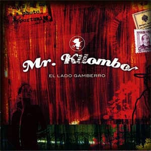 Disco El Lado Gamberro de Mr. Kilombo